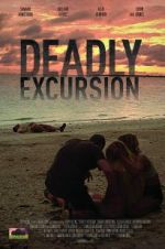 Watch Deadly Excursion Wolowtube