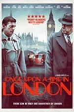 Watch Once Upon a Time in London Wolowtube