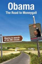 Watch Obama: The Road to Moneygall Wolowtube