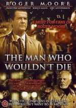 Watch The Man Who Wouldn\'t Die Wolowtube