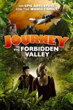 Watch Journey to the Forbidden Valley Wolowtube