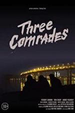 Watch Three Comrades Wolowtube