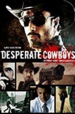 Watch Desperate Cowboys Wolowtube