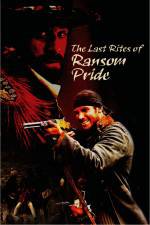 Watch The Last Rites of Ransom Pride Wolowtube