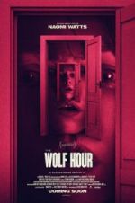 Watch The Wolf Hour Wolowtube