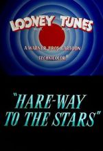 Watch Hare-Way to the Stars (Short 1958) Wolowtube