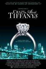 Watch Crazy About Tiffany's Wolowtube