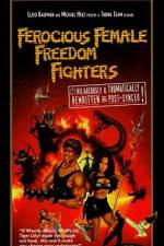 Watch Ferocious Female Freedom Fighters Wolowtube