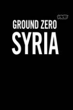 Watch Vice Media: Ground Zero Syria Wolowtube