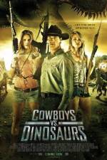 Watch Cowboys vs Dinosaurs Wolowtube