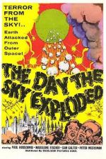 Watch The Day the Sky Exploded Wolowtube