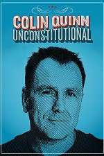 Watch Colin Quinn: Unconstitutional Wolowtube