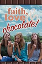 Watch Faith, Love & Chocolate Wolowtube