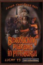 Watch Bloodsucking Pharaohs in Pittsburgh Wolowtube