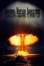 Watch National Geographic Hiroshima Nuclear Apocalypse Wolowtube