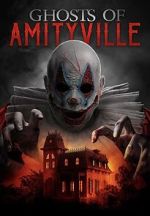 Watch Ghosts of Amityville Wolowtube