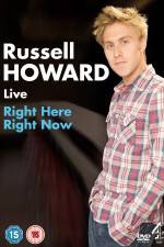 Watch Russell Howard: Right Here, Right Now Wolowtube