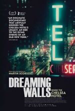 Watch Dreaming Walls: Inside the Chelsea Hotel Wolowtube