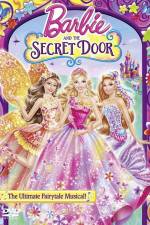 Watch Barbie and the Secret Door Wolowtube