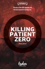 Watch Killing Patient Zero Wolowtube
