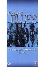Watch Story of Blues: From Blind Lemon to B.B. King Wolowtube