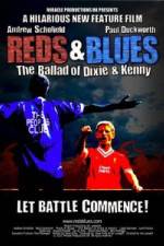 Watch Reds & Blues The Ballad of Dixie & Kenny Wolowtube