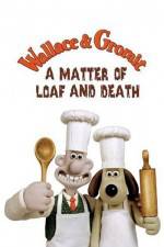 Watch Wallace and Gromit in 'A Matter of Loaf and Death' Wolowtube