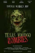 Watch Texas Voodoo Zombies Wolowtube