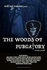 Watch The Woods of Purgatory Wolowtube