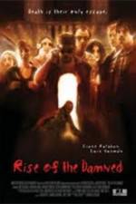 Watch Rise of the Damned Wolowtube