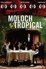 Watch Moloch Tropical Wolowtube