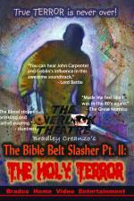 Watch The Bible Belt Slasher Pt. II: The Holy Terror! Wolowtube