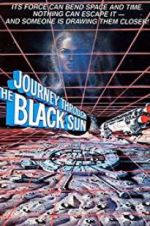 Watch Journey Through the Black Sun Wolowtube