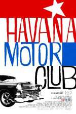 Watch Havana Motor Club Wolowtube