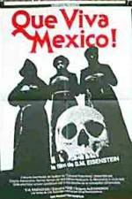 Watch Que Viva Mexico - Da zdravstvuyet Meksika Wolowtube