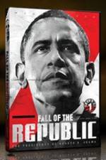 Watch Fall Of The Republic: The Presidency Of Barack H Obama Wolowtube