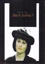 Watch Who Is the Black Dahlia? Wolowtube