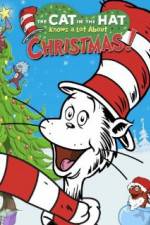Watch The Cat in the Hat Knows a Lot About Christmas! Wolowtube