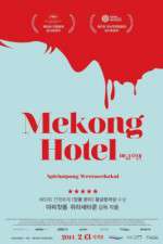 Watch Mekong Hotel Wolowtube