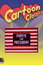 Watch Popeye for President Wolowtube