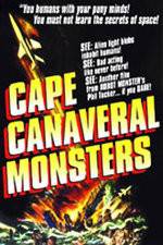 Watch The Cape Canaveral Monsters Wolowtube