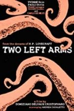 Watch H.P. Lovecraft: Two Left Arms Wolowtube