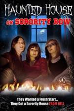 Watch Haunted House on Sorority Row Wolowtube