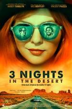 Watch 3 Nights in the Desert Wolowtube