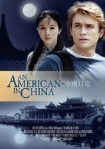 Watch An American in China Wolowtube