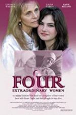Watch Four Extraordinary Women Wolowtube