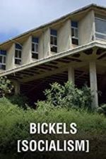 Watch Bickels: Socialism Wolowtube