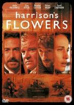 Watch Harrison\'s Flowers Wolowtube