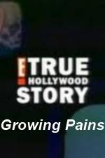 Watch E True Hollywood Story -  Growing Pains Wolowtube