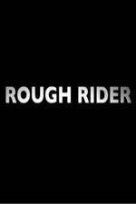 Watch Rough Rider Wolowtube